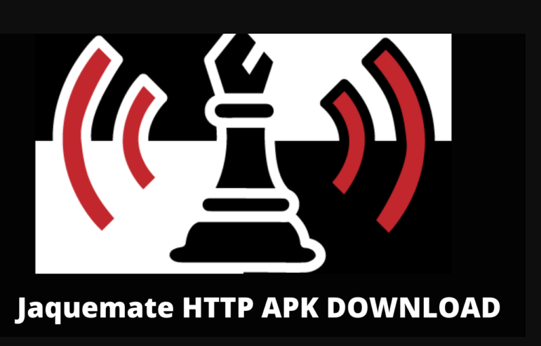 JaqueMate HTTP APK