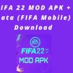 FIFA 22 MOD APK + OBB Data (FIFA Mobile) Download