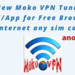 New Moko VPN Tunnel APK/App for Free Browsing internet any sim card