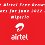 Latest Airtel Free Browsing Cheats for June 2022 in Nigeria