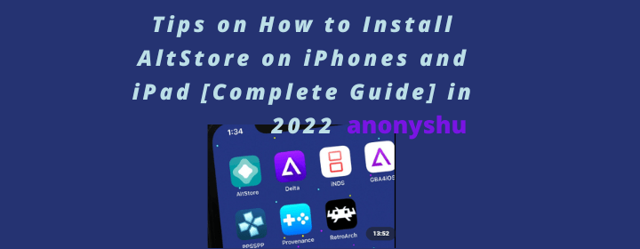 How to Install AltStore on iPhone and iPad [Complete Guide]
