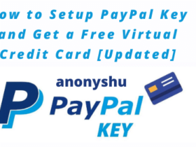 How to Setup PayPal Key and Get a Free Virtual Credit Card [Updated]