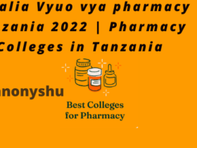 Pharmacy Colleges in Tanzania – Vyuo vya pharmacy tanzania 2022