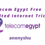 Telecom Egypt Free Unlimited Internet Trick