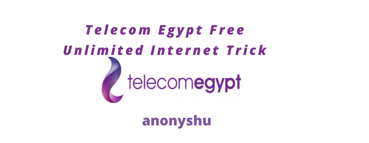 Telecom Egypt Free Unlimited Internet Trick