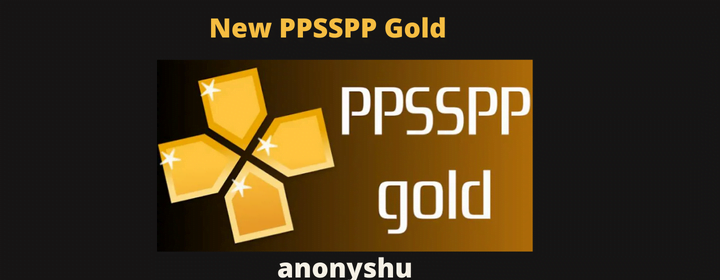 New PPSSPP Gold
