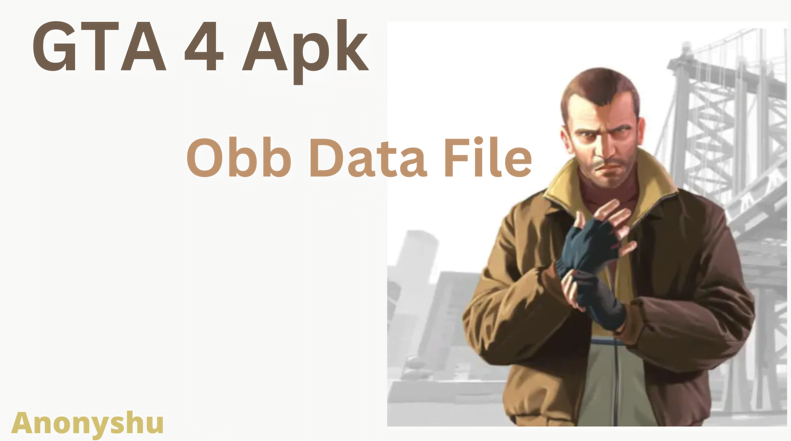 GTA 4 Apk new Obb Data File